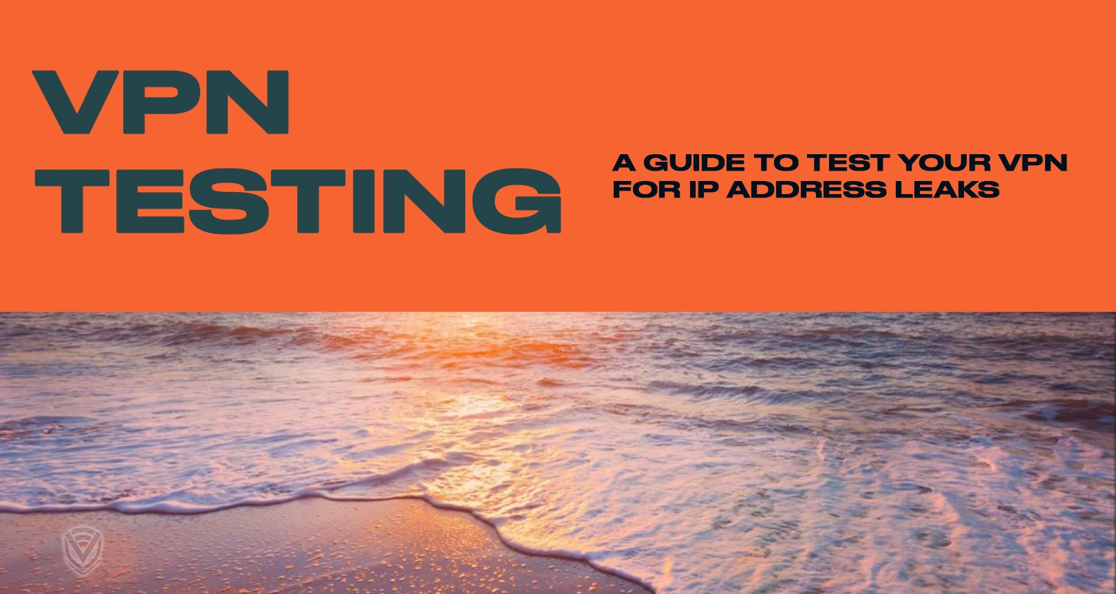 How to Test your VPN Connection