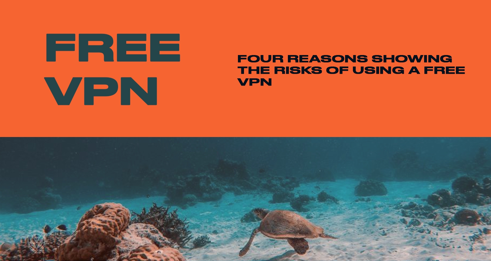 Here’s Why Using Free VPN Apps is a No-no