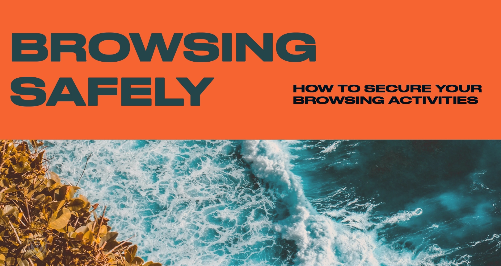 How To Secure Your Browsing Activities