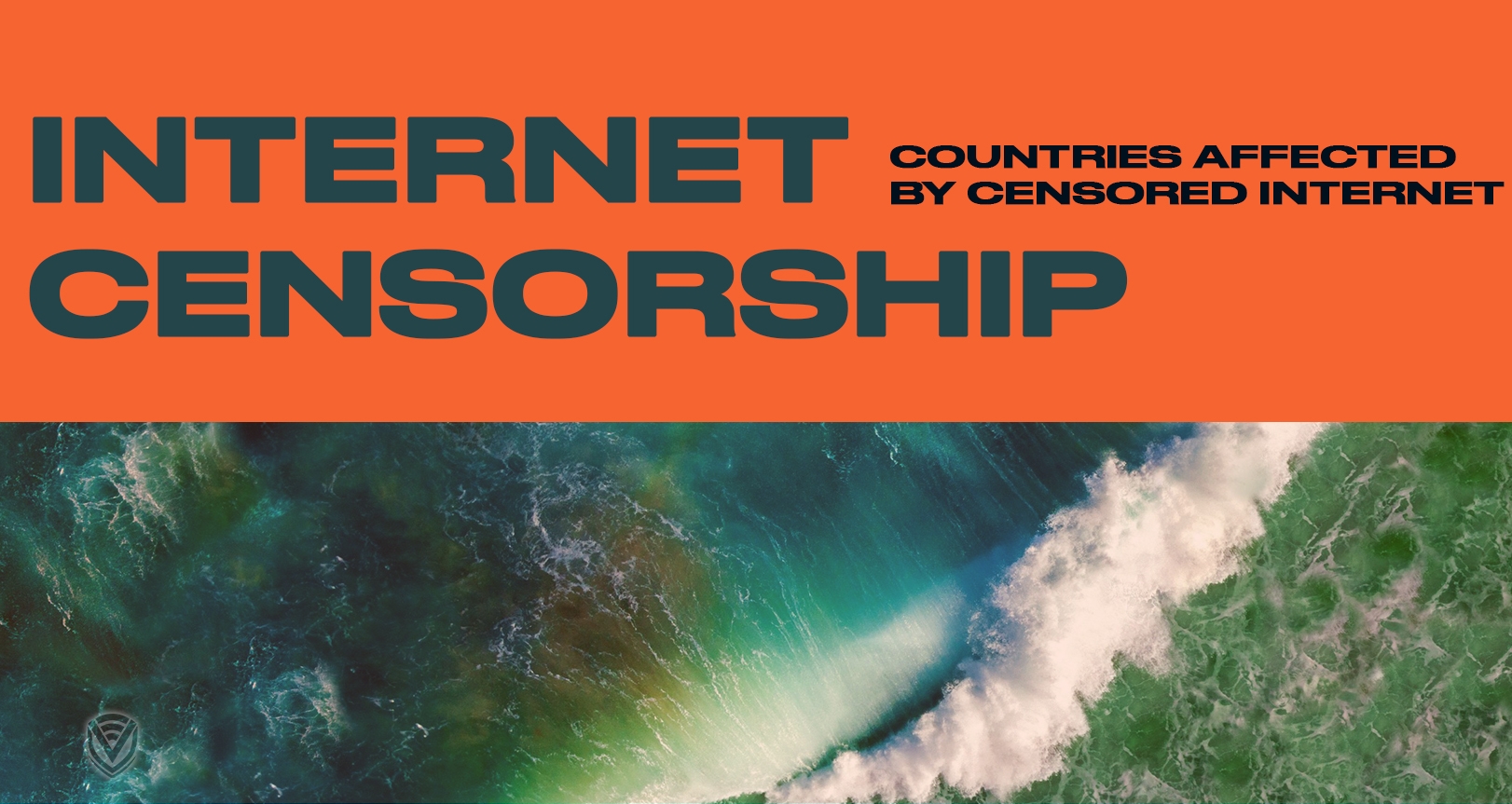 Countries with Internet Censorships You Should Know About