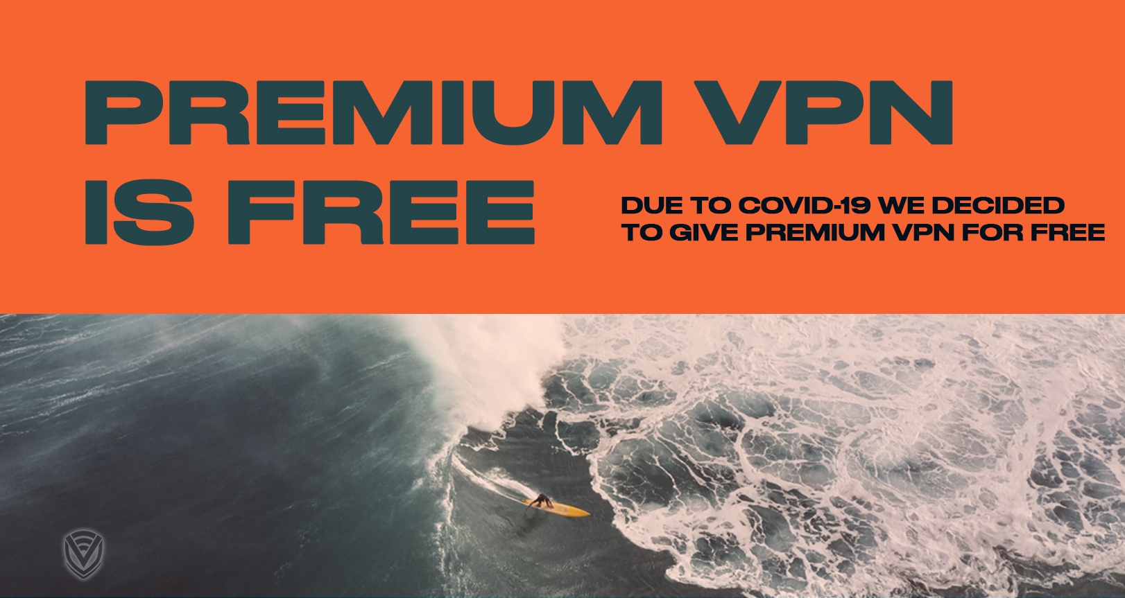 COVID-19 Response: Three Months of Premium VPN - FREE