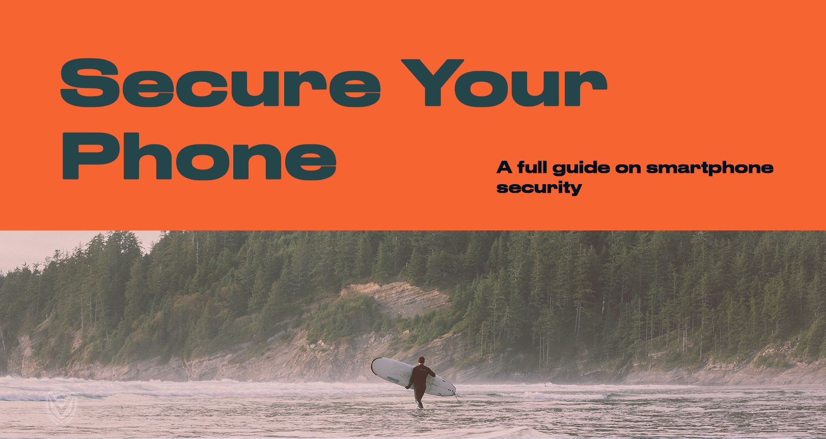A Thorough Guide on Smartphone Security