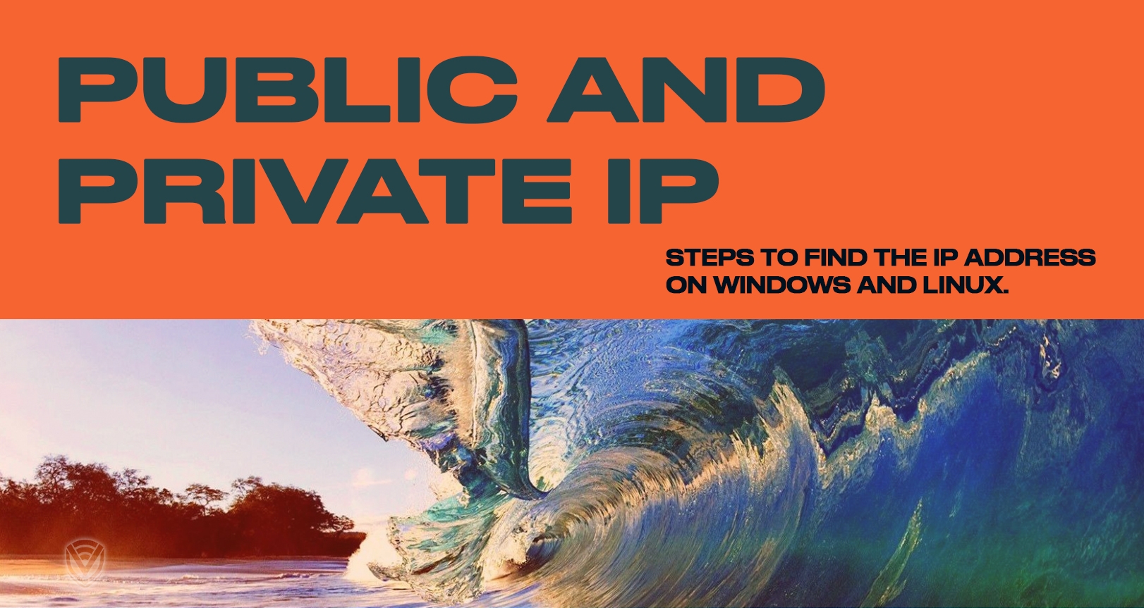 How To Find Your Public & Private IP Address