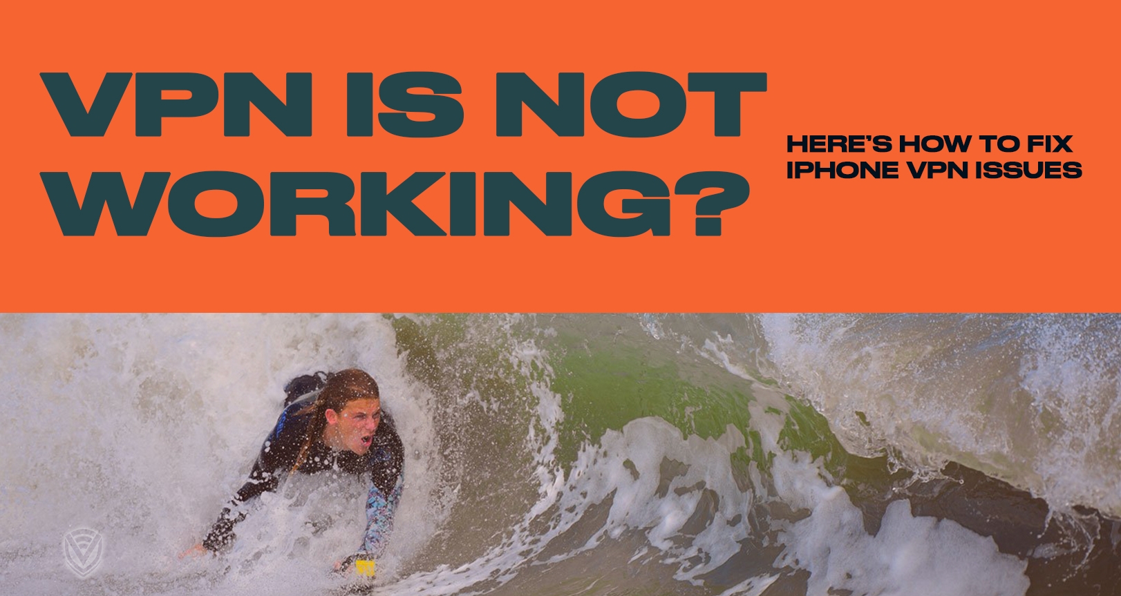 VPN is not working on iPhone? Here’s how to fix it