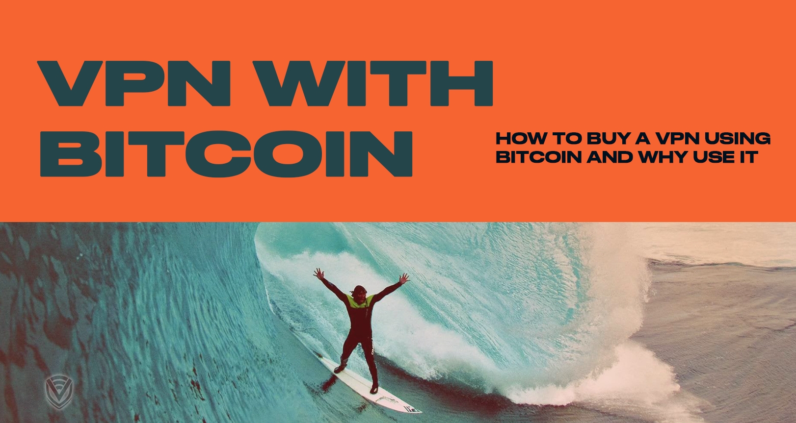 How to buy VPN with bitcoin and why