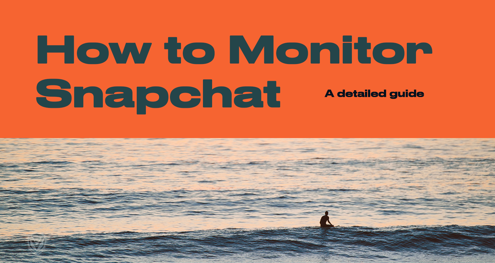How to Monitor Snapchat